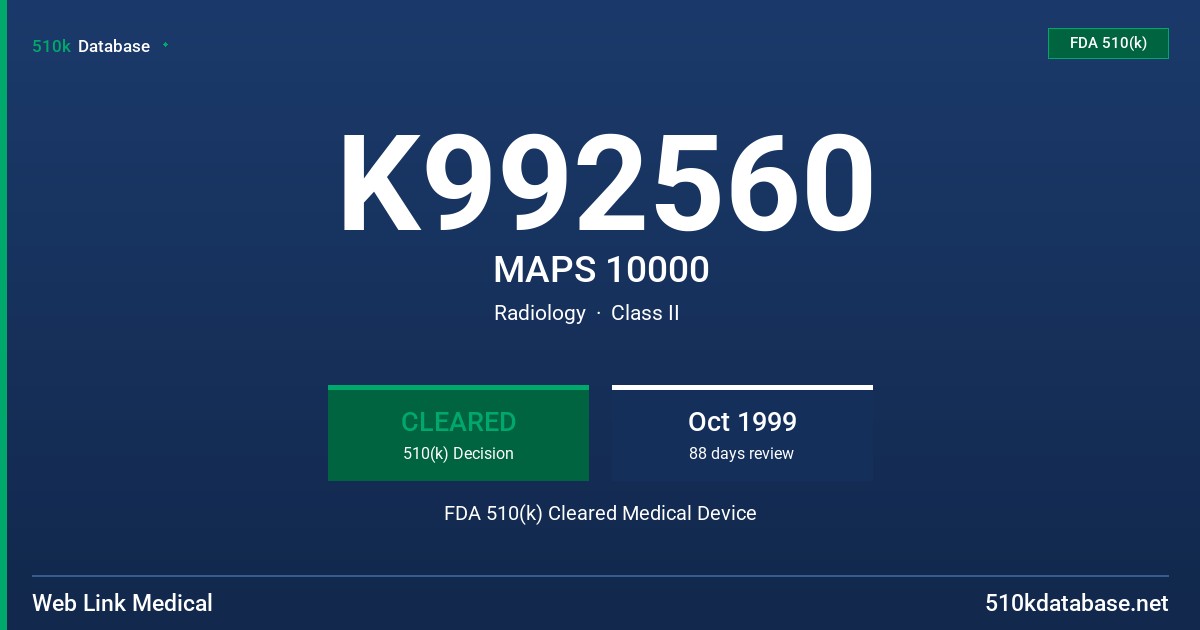 K992560 MAPS 10000 FDA 510(k) Cleared Medical Device