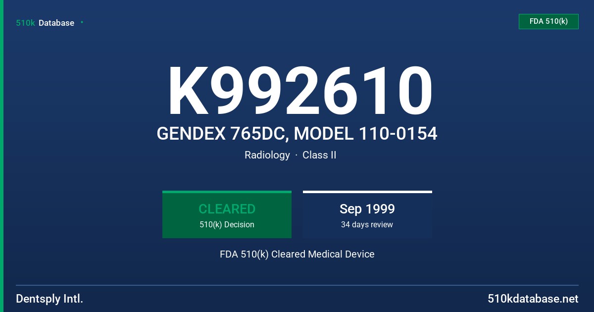 K992610 GENDEX 765DC, MODEL 110-0154 FDA 510(k) Cleared Medical Device