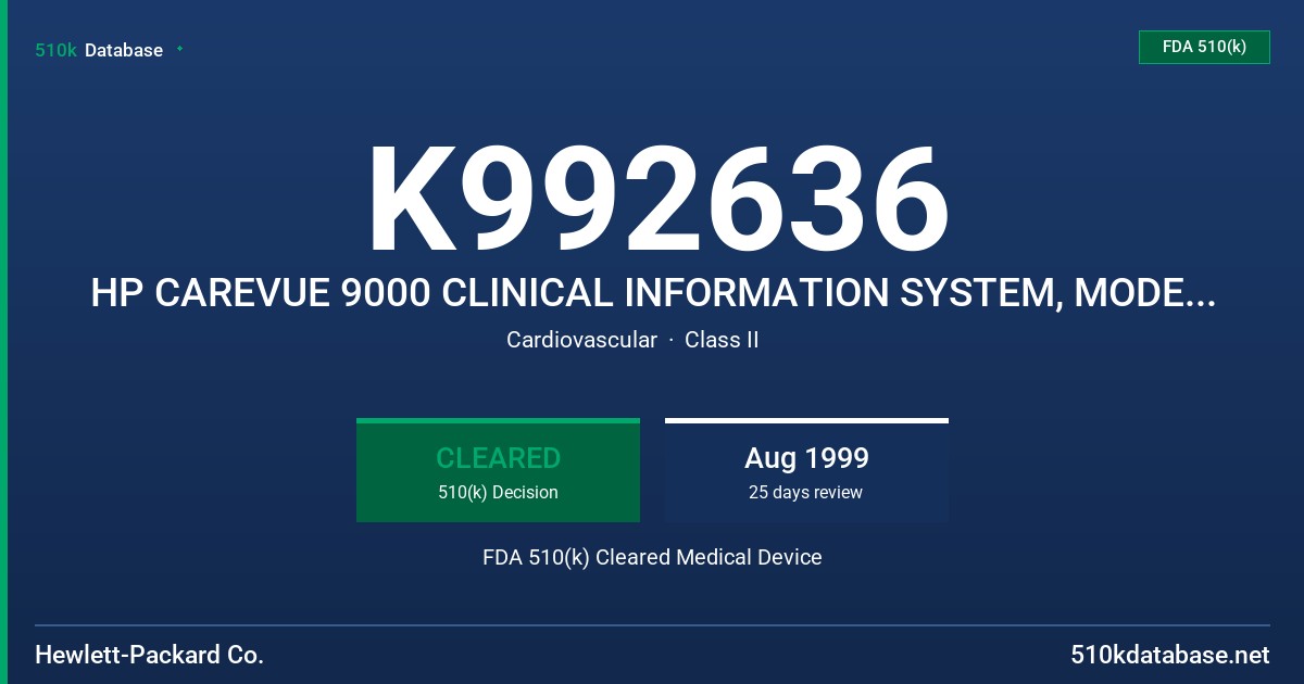 K992636 HP CAREVUE 9000 CLINICAL INFORMATION SYSTEM, MODEL M2331A FDA 510(k) Cleared Medical Device