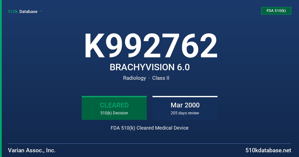 K992762 BRACHYVISION 6.0 FDA 510(k) Cleared Medical Device