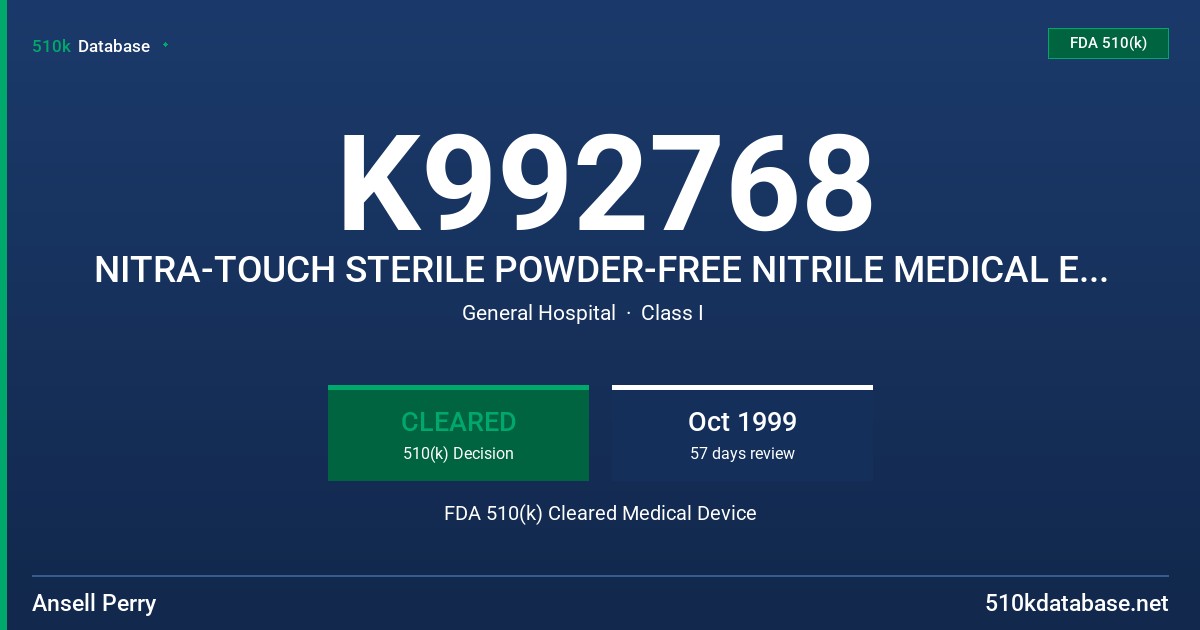K992768 NITRA-TOUCH STERILE POWDER-FREE NITRILE MEDICAL EXAMINATION GLOVE FDA 510(k) Cleared Medical Device