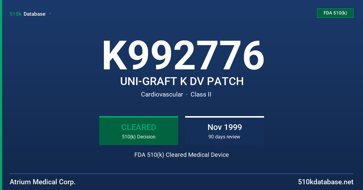 K992776 UNI-GRAFT K DV PATCH FDA 510(k) Cleared Medical Device
