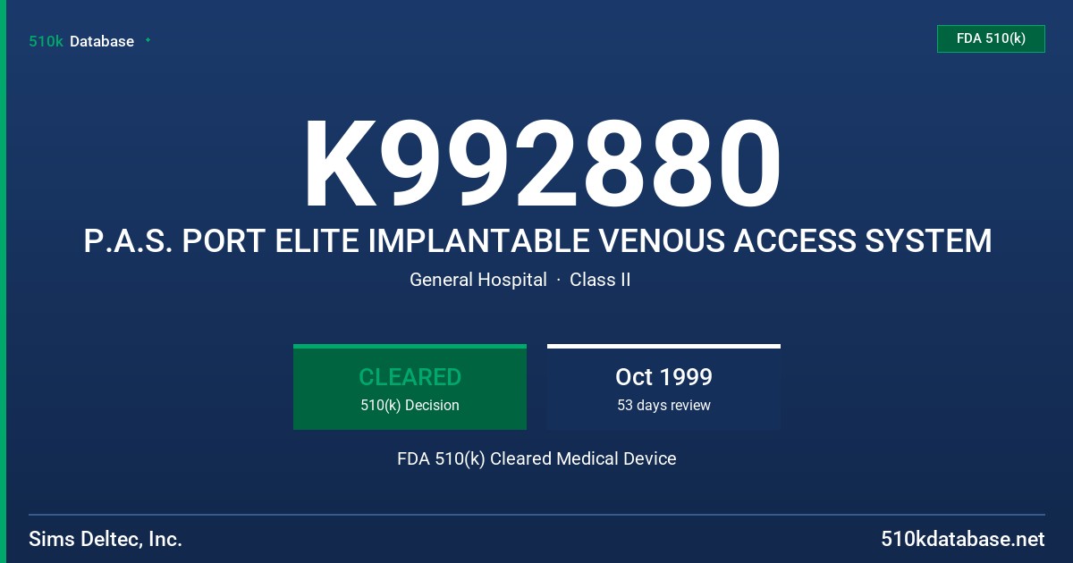 K992880 P.A.S. PORT ELITE IMPLANTABLE VENOUS ACCESS SYSTEM FDA 510(k) Cleared Medical Device