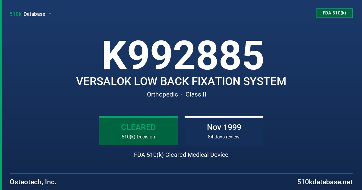 K992885 VERSALOK LOW BACK FIXATION SYSTEM FDA 510(k) Cleared Medical Device
