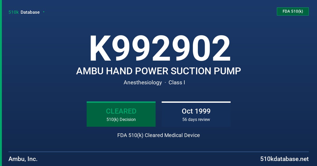 K992902 AMBU HAND POWER SUCTION PUMP FDA 510(k) Cleared Medical Device