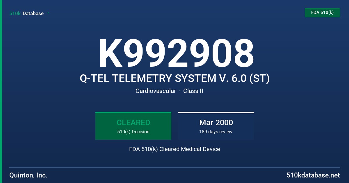 K992908 Q-TEL TELEMETRY SYSTEM V. 6.0 (ST) FDA 510(k) Cleared Medical Device