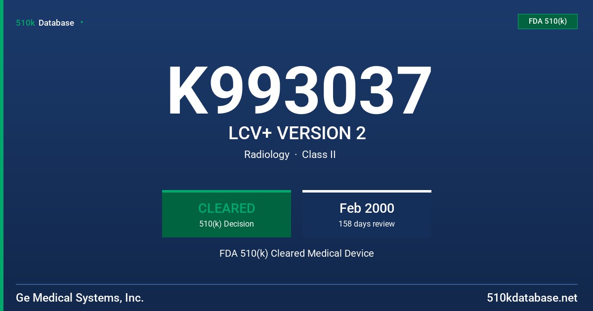 K993037 LCV+ VERSION 2 FDA 510(k) Cleared Medical Device