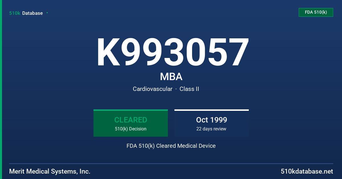K993057 MBA FDA 510(k) Cleared Medical Device