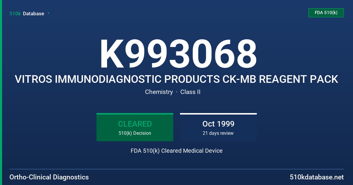 K993068 VITROS IMMUNODIAGNOSTIC PRODUCTS CK-MB REAGENT PACK FDA 510(k) Cleared Medical Device