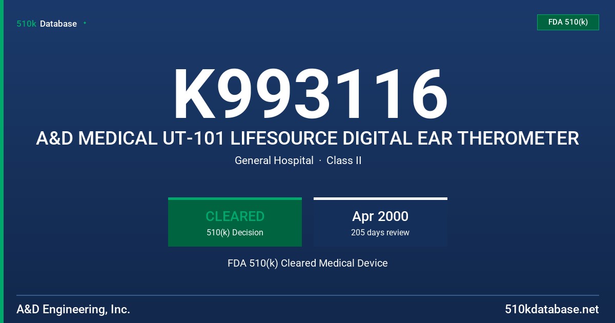 K993116 A&D MEDICAL UT-101 LIFESOURCE DIGITAL EAR THEROMETER FDA 510(k) Cleared Medical Device