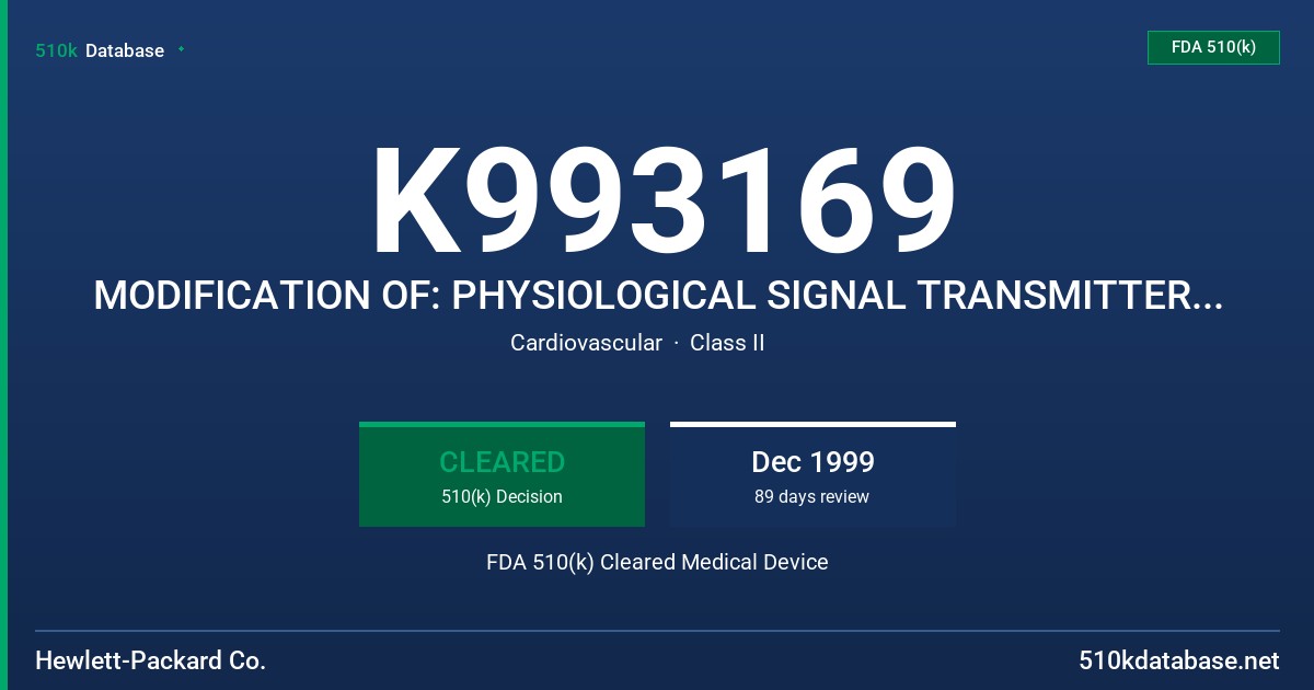 K993169 MODIFICATION OF: PHYSIOLOGICAL SIGNAL TRANSMITTER AND RECEIVER, MODEL 3810A FDA 510(k) Cleared Medical Device