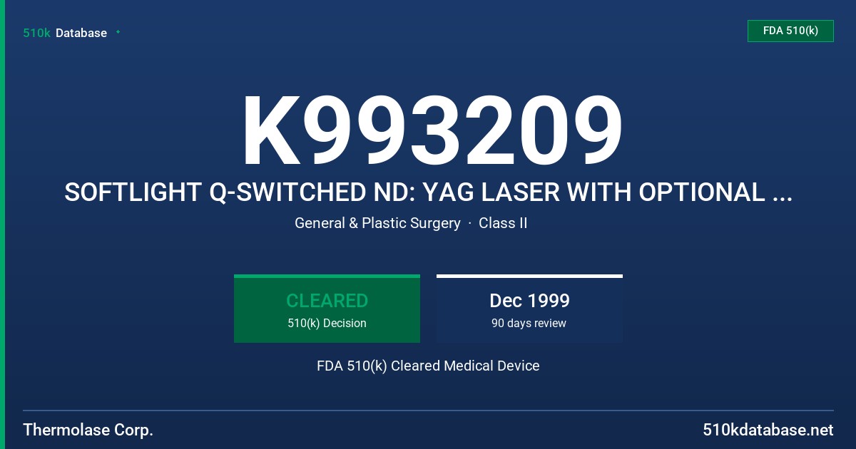 K993209 SOFTLIGHT Q-SWITCHED ND: YAG LASER WITH OPTIONAL BEAM-SHRINKING HANDPIECE ACCESSORY FDA 510(k) Cleared Medical Device