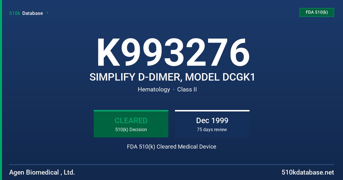 K993276 SIMPLIFY D-DIMER, MODEL DCGK1 FDA 510(k) Cleared Medical Device