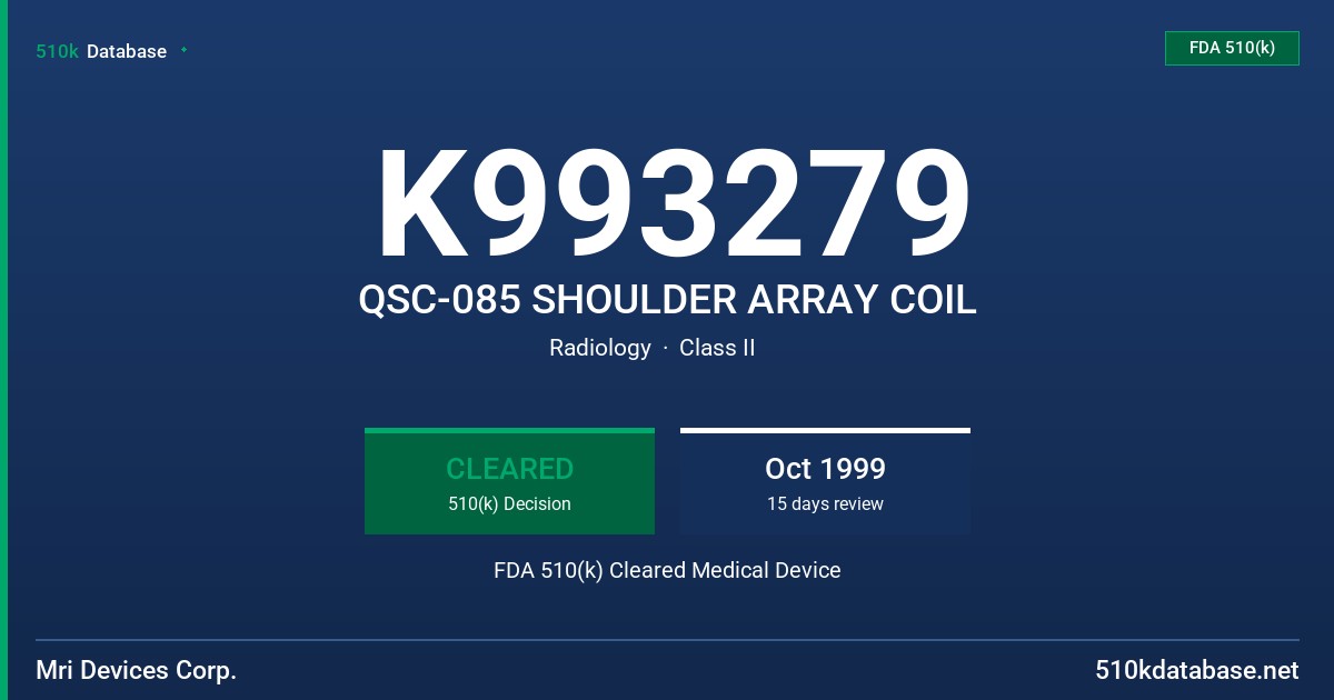 K993279 QSC-085 SHOULDER ARRAY COIL FDA 510(k) Cleared Medical Device