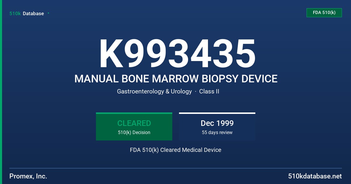 K993435 MANUAL BONE MARROW BIOPSY DEVICE FDA 510(k) Cleared Medical Device