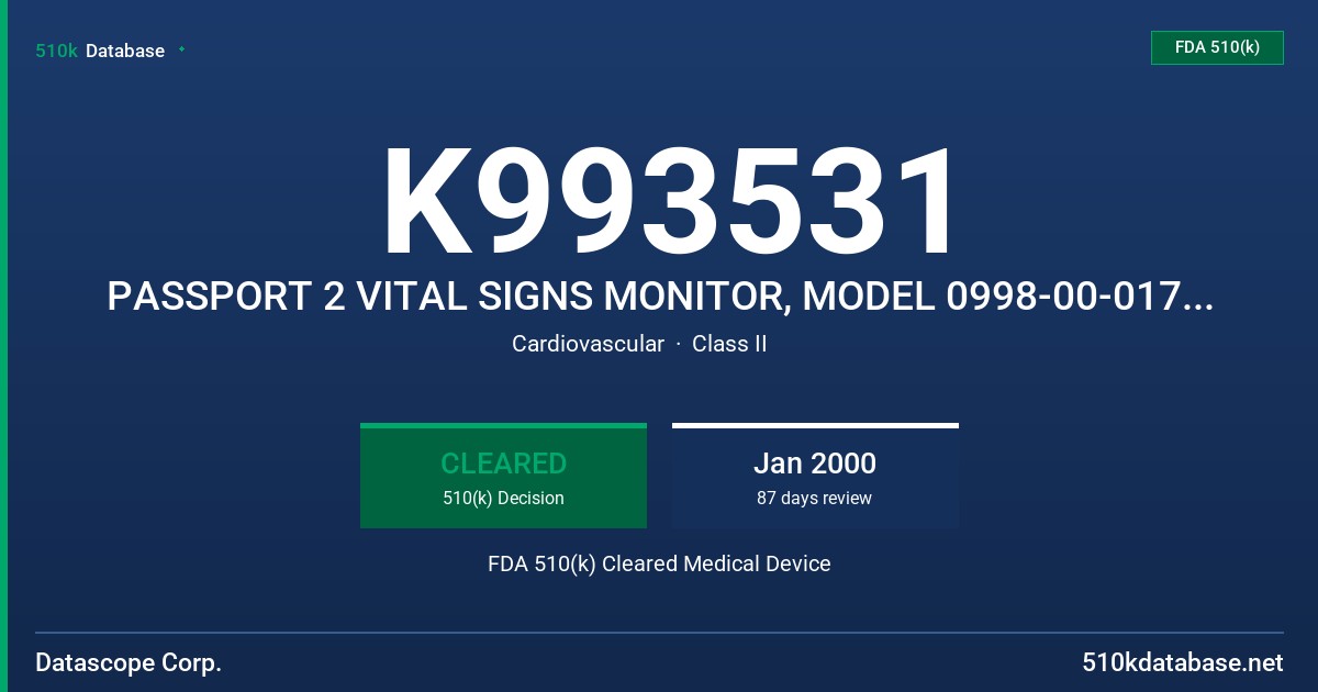 K993531 PASSPORT 2 VITAL SIGNS MONITOR, MODEL 0998-00-0170-XX FDA 510(k) Cleared Medical Device