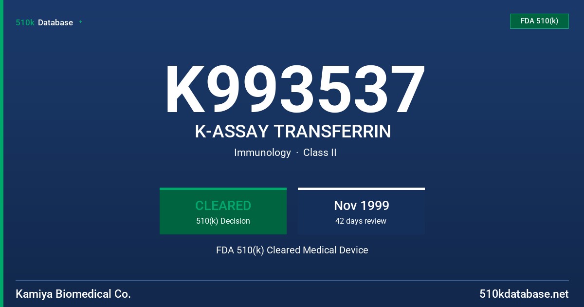 K993537 K-ASSAY TRANSFERRIN FDA 510(k) Cleared Medical Device