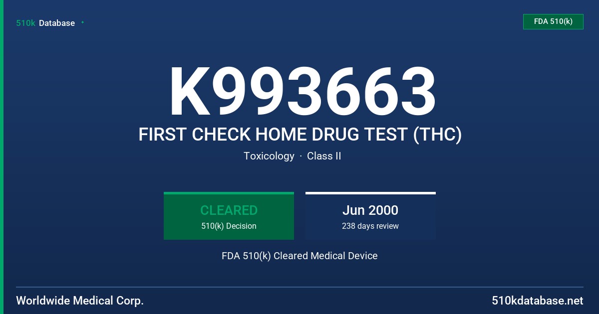K993663 FIRST CHECK HOME DRUG TEST (THC) FDA 510(k) Cleared Medical Device