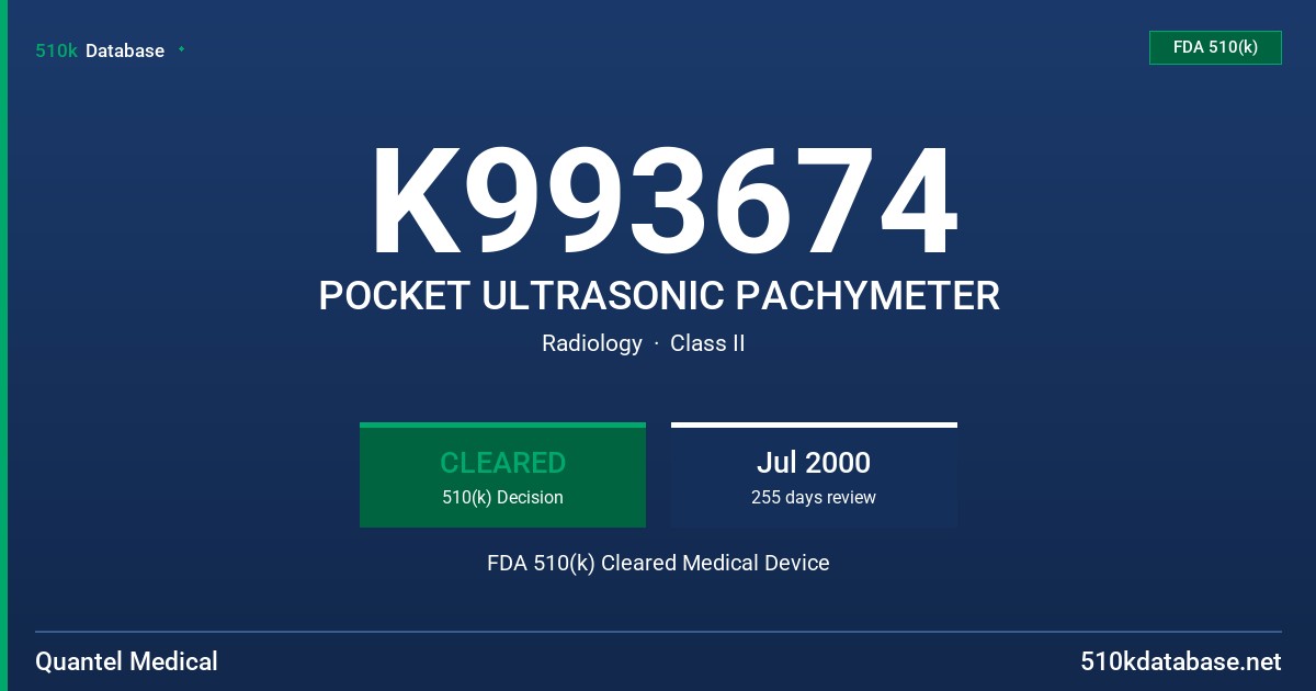 K993674 POCKET ULTRASONIC PACHYMETER FDA 510(k) Cleared Medical Device
