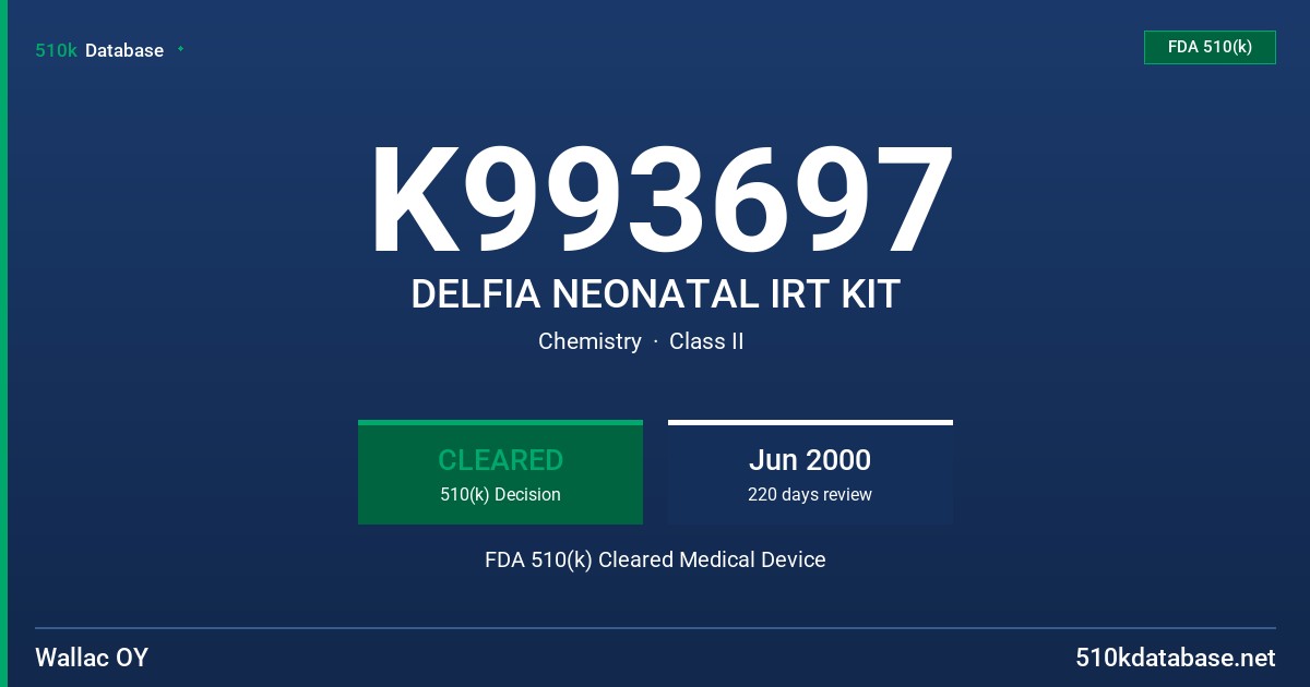 K993697 DELFIA NEONATAL IRT KIT FDA 510(k) Cleared Medical Device