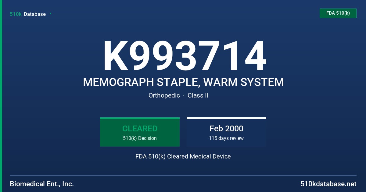 K993714 MEMOGRAPH STAPLE, WARM SYSTEM FDA 510(k) Cleared Medical Device