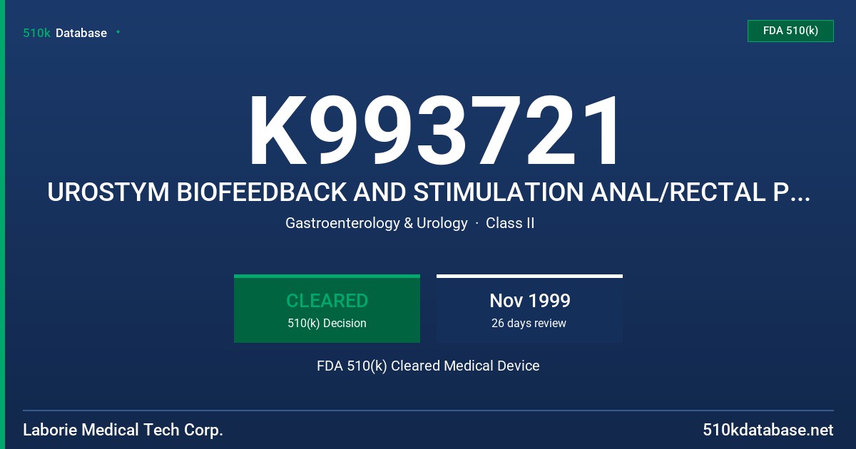K993721 UROSTYM BIOFEEDBACK AND STIMULATION ANAL/RECTAL PROBES FDA 510(k) Cleared Medical Device