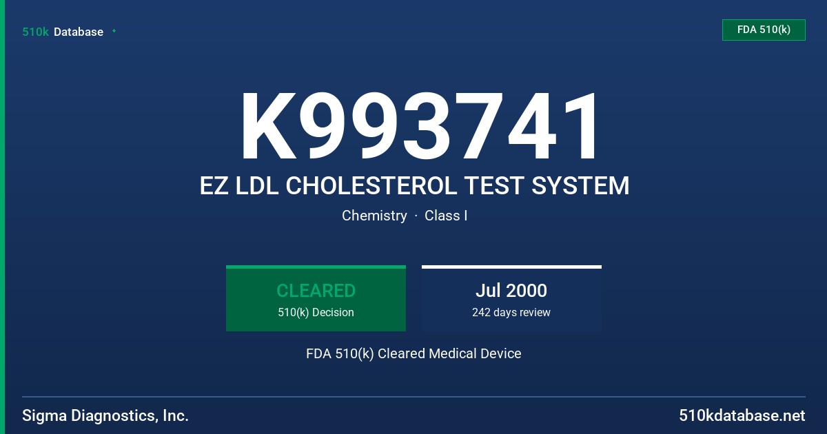 K993741 EZ LDL CHOLESTEROL TEST SYSTEM FDA 510(k) Cleared Medical Device