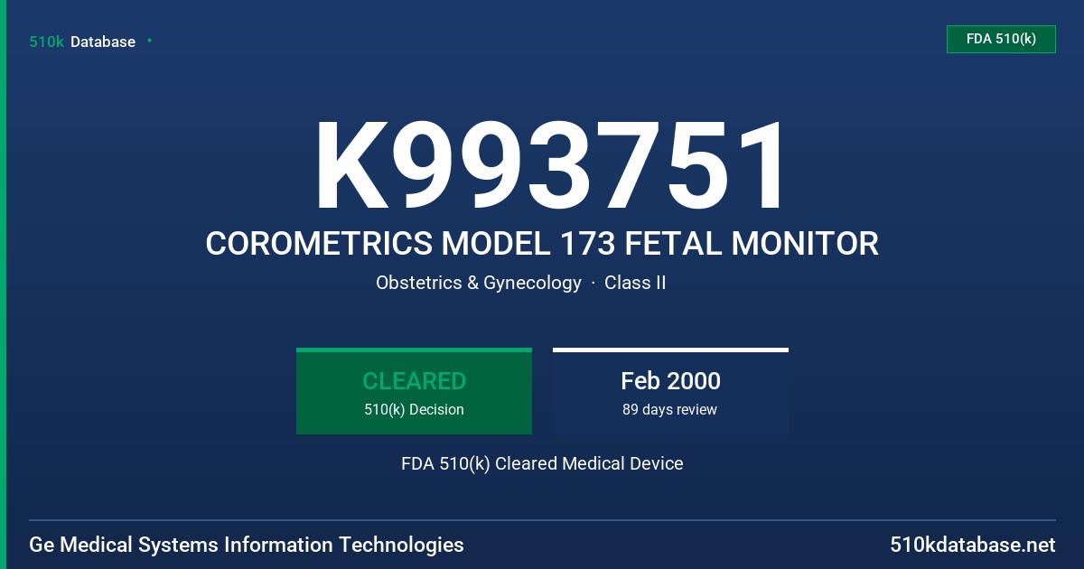 K993751 COROMETRICS MODEL 173 FETAL MONITOR FDA 510(k) Cleared Medical Device