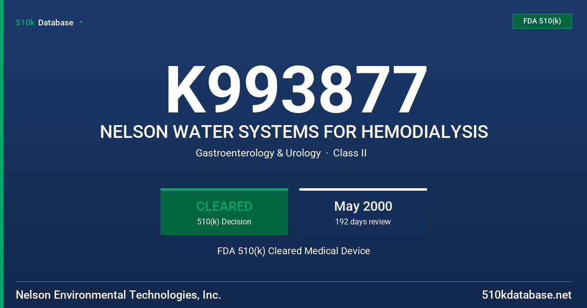 K993877 NELSON WATER SYSTEMS FOR HEMODIALYSIS FDA 510(k) Cleared Medical Device