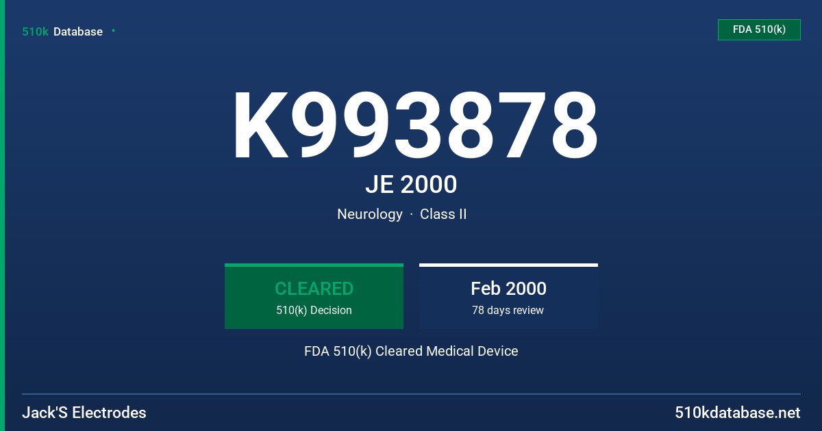 K993878 JE 2000 FDA 510(k) Cleared Medical Device