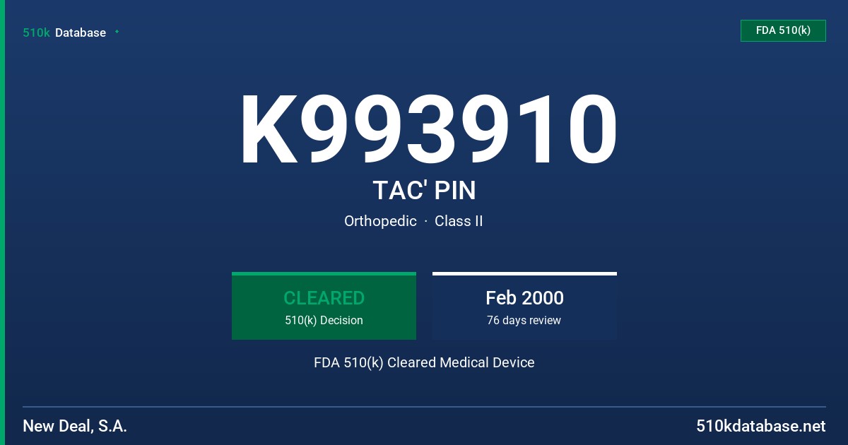 K993910 TAC' PIN FDA 510(k) Cleared Medical Device