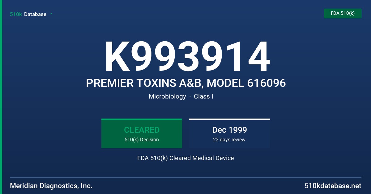 K993914 PREMIER TOXINS A&B, MODEL 616096 FDA 510(k) Cleared Medical Device
