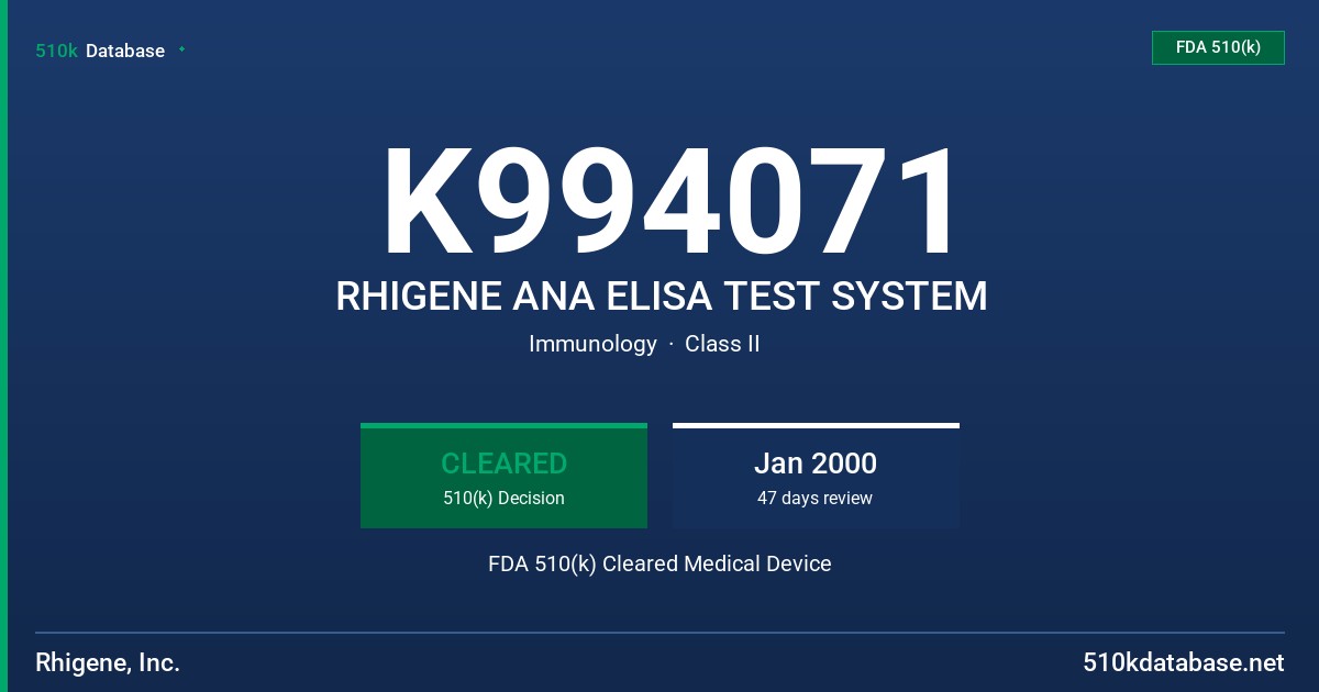 K994071 RHIGENE ANA ELISA TEST SYSTEM FDA 510(k) Cleared Medical Device