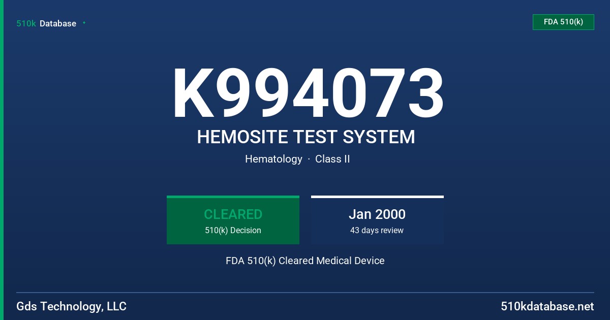 K994073 HEMOSITE TEST SYSTEM FDA 510(k) Cleared Medical Device