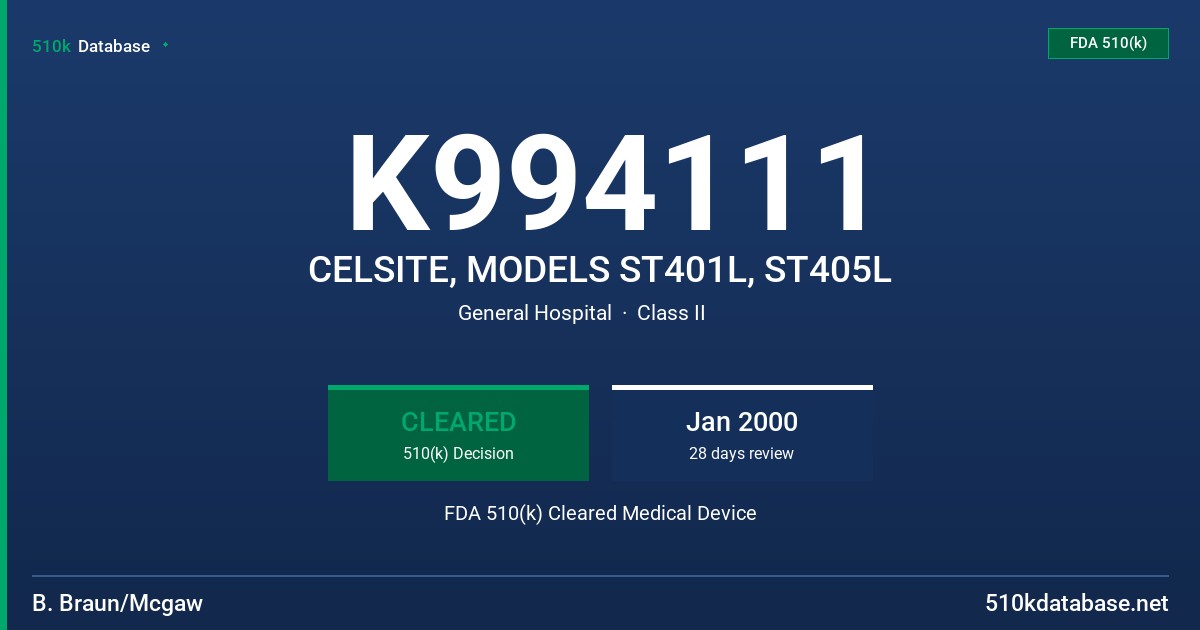 K994111 CELSITE, MODELS ST401L, ST405L FDA 510(k) Cleared Medical Device