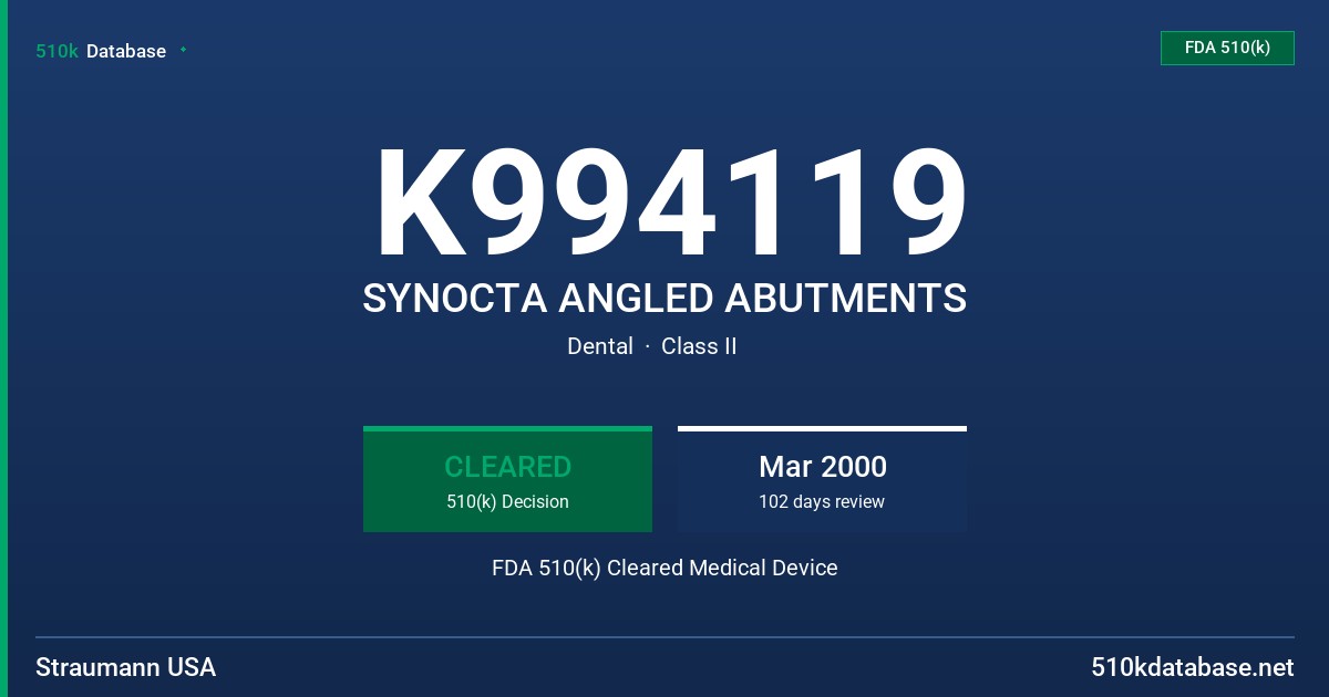 K994119 SYNOCTA ANGLED ABUTMENTS FDA 510(k) Cleared Medical Device