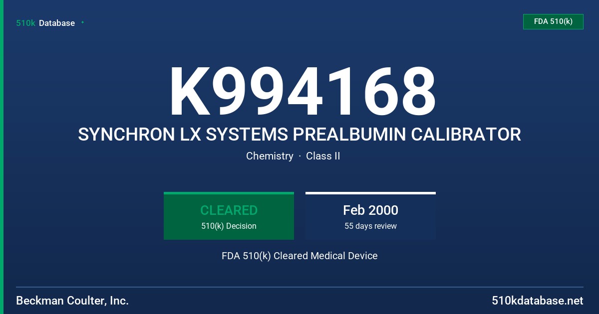 K994168 SYNCHRON LX SYSTEMS PREALBUMIN CALIBRATOR FDA 510(k) Cleared Medical Device