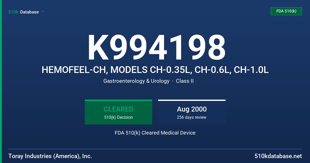 K994198 HEMOFEEL-CH, MODELS CH-0.35L, CH-0.6L, CH-1.0L FDA 510(k) Cleared Medical Device