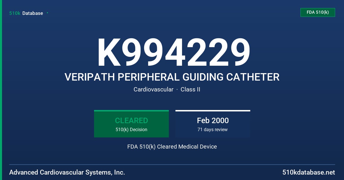 K994229 VERIPATH PERIPHERAL GUIDING CATHETER FDA 510(k) Cleared Medical Device
