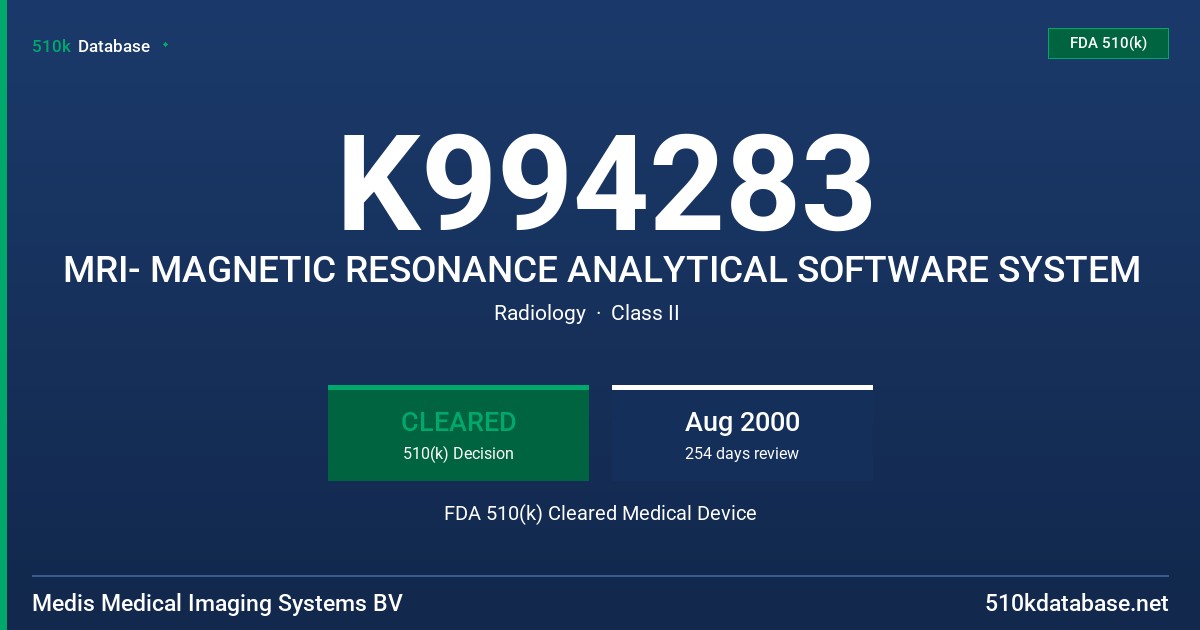 K994283 MRI- MAGNETIC RESONANCE ANALYTICAL SOFTWARE SYSTEM FDA 510(k) Cleared Medical Device