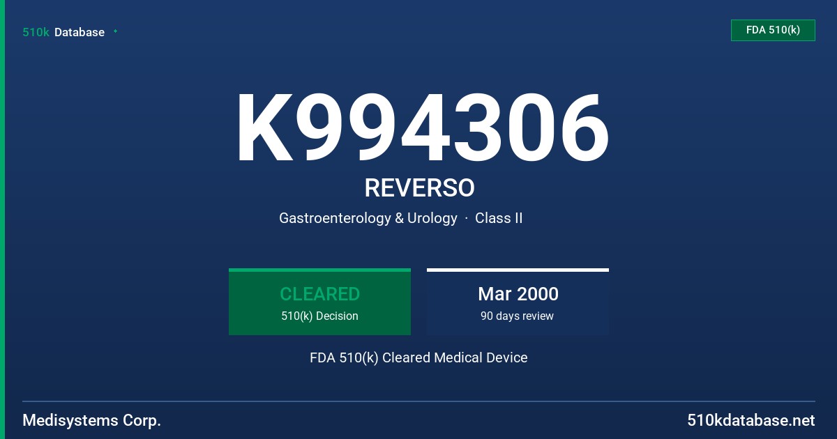 K994306 REVERSO FDA 510(k) Cleared Medical Device