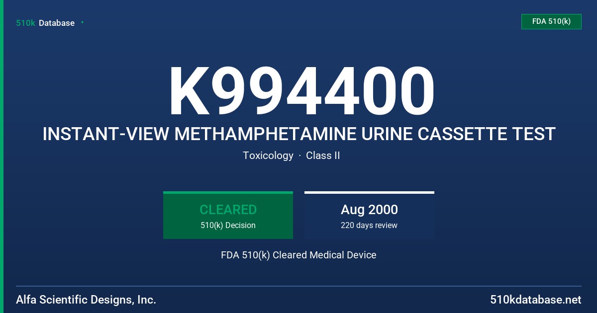 K994400 INSTANT-VIEW METHAMPHETAMINE URINE CASSETTE TEST FDA 510(k) Cleared Medical Device